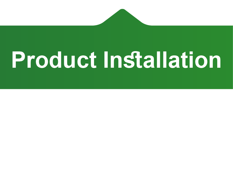 Product Installation